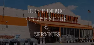 Home Depot Online Store & Services