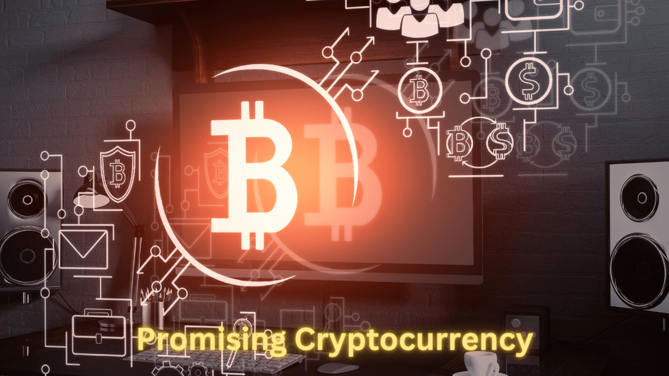 Promising Cryptocurrency