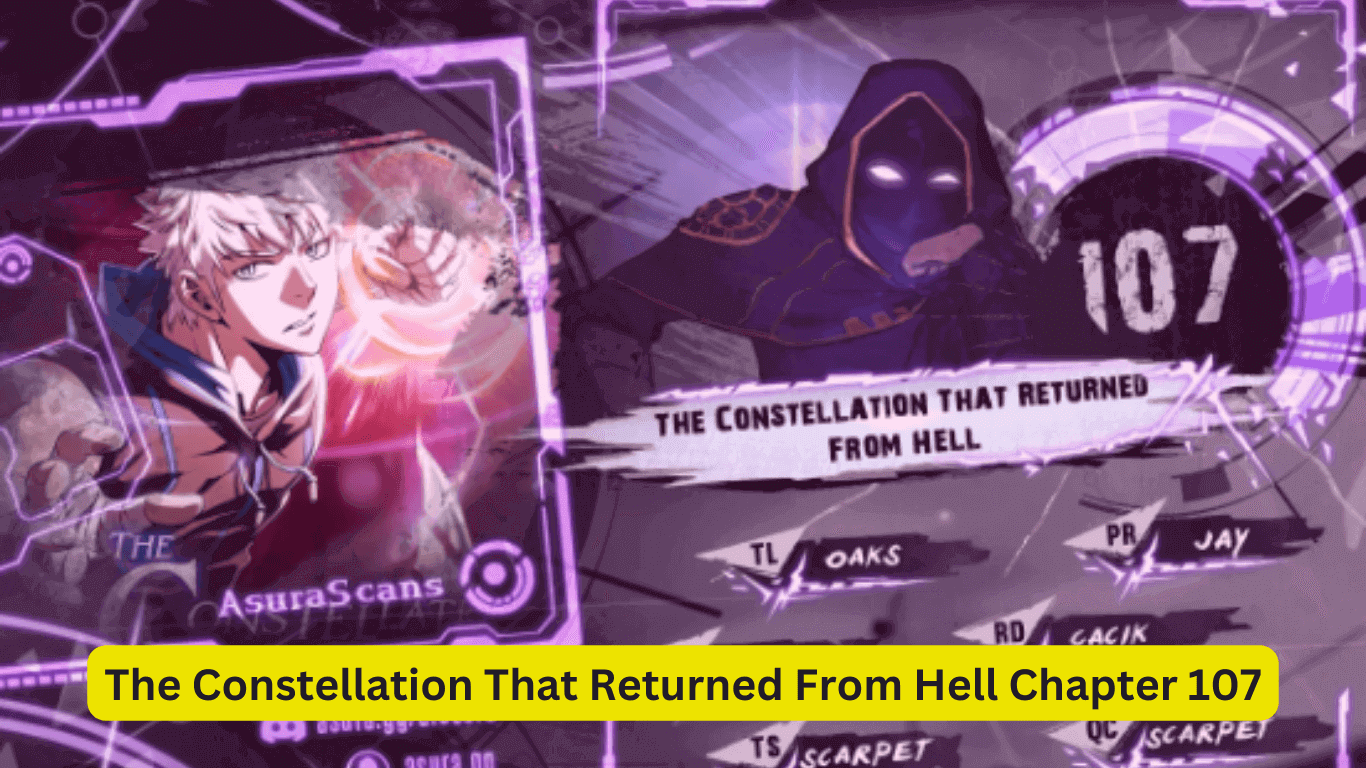 The Constellation That Returned From Hell Chapter 107