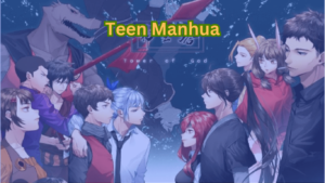 Teen Manhua