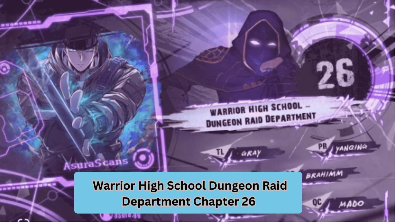 Warrior High School Dungeon Raid Department Chapter 26