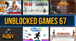 Unblocked Games 67