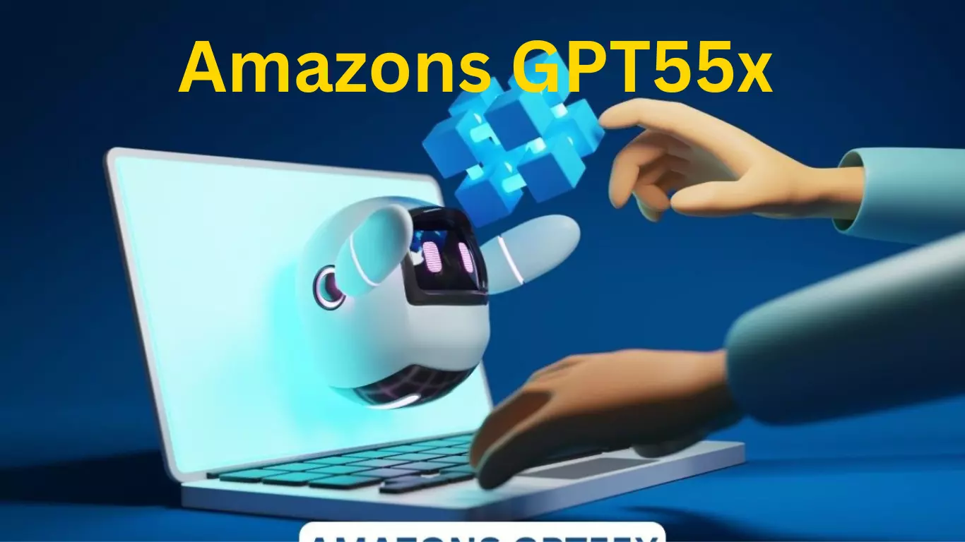 Amazons gpt55x