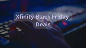 Xfinity-Black-Friday-Deals