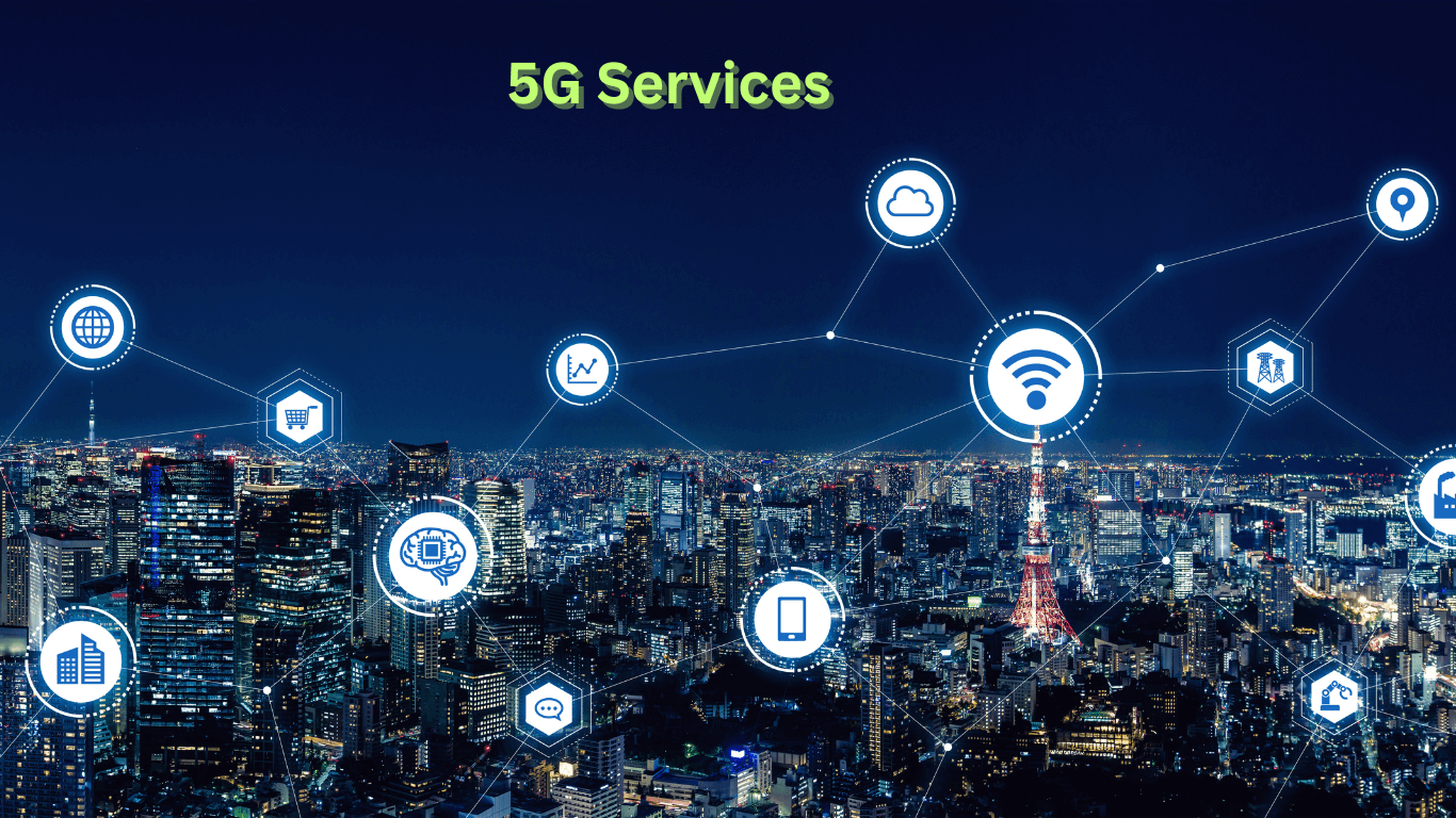 5G Services