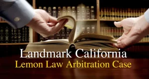 Lemon Law Arbitration in California