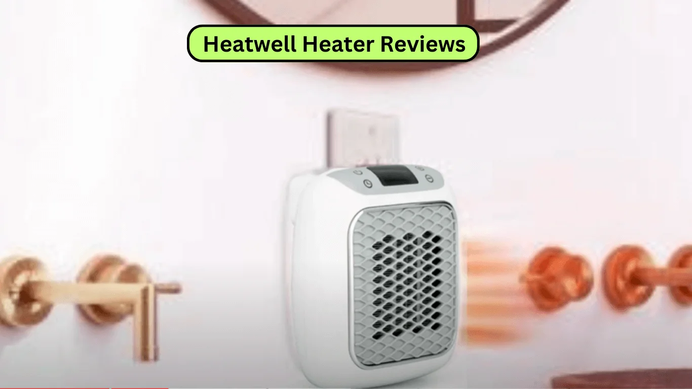 Heatwell Heater Reviews