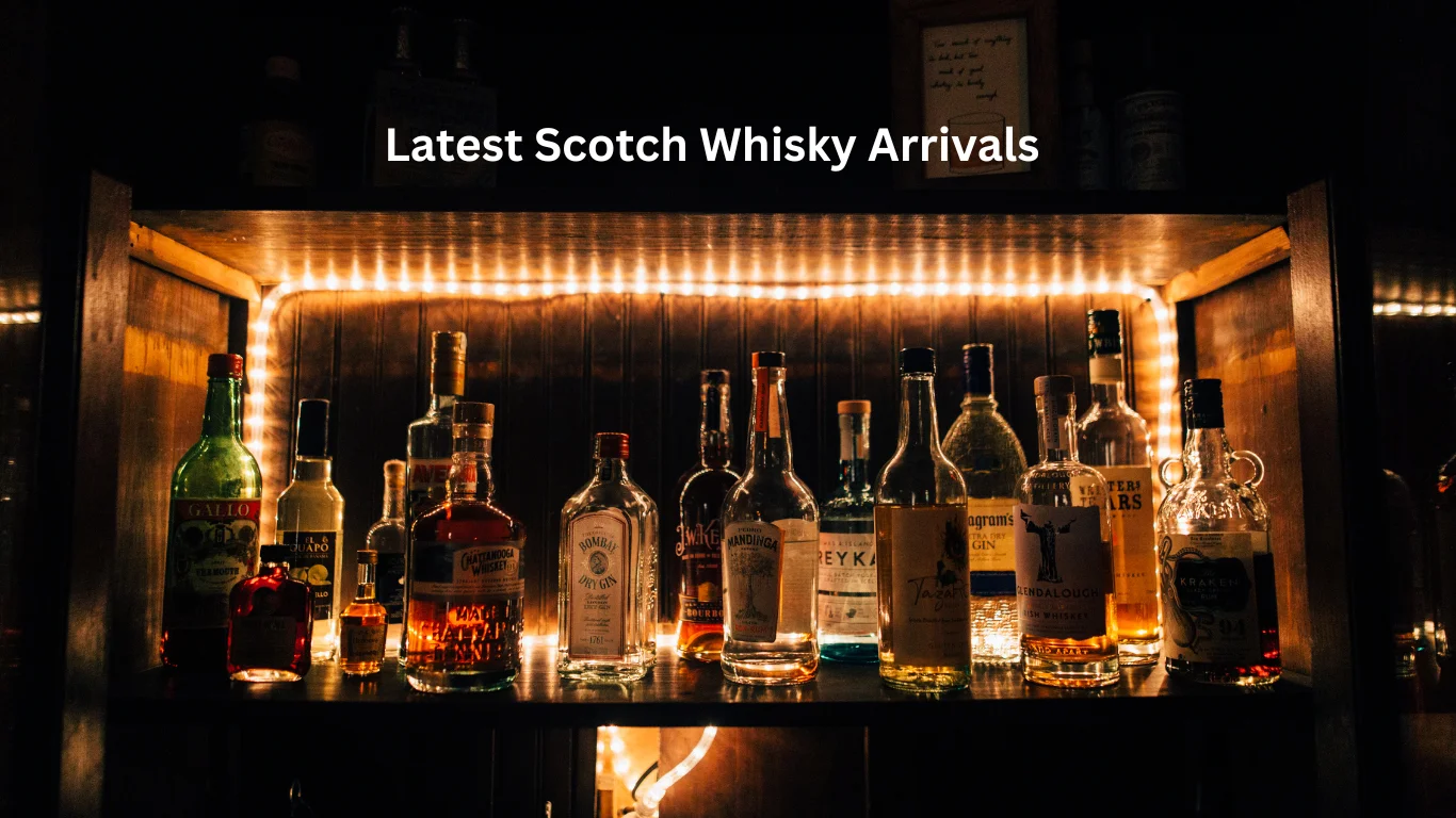 Scotch Whisky Arrivals