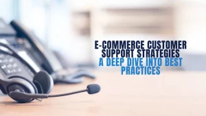 E-commerce Customer Service