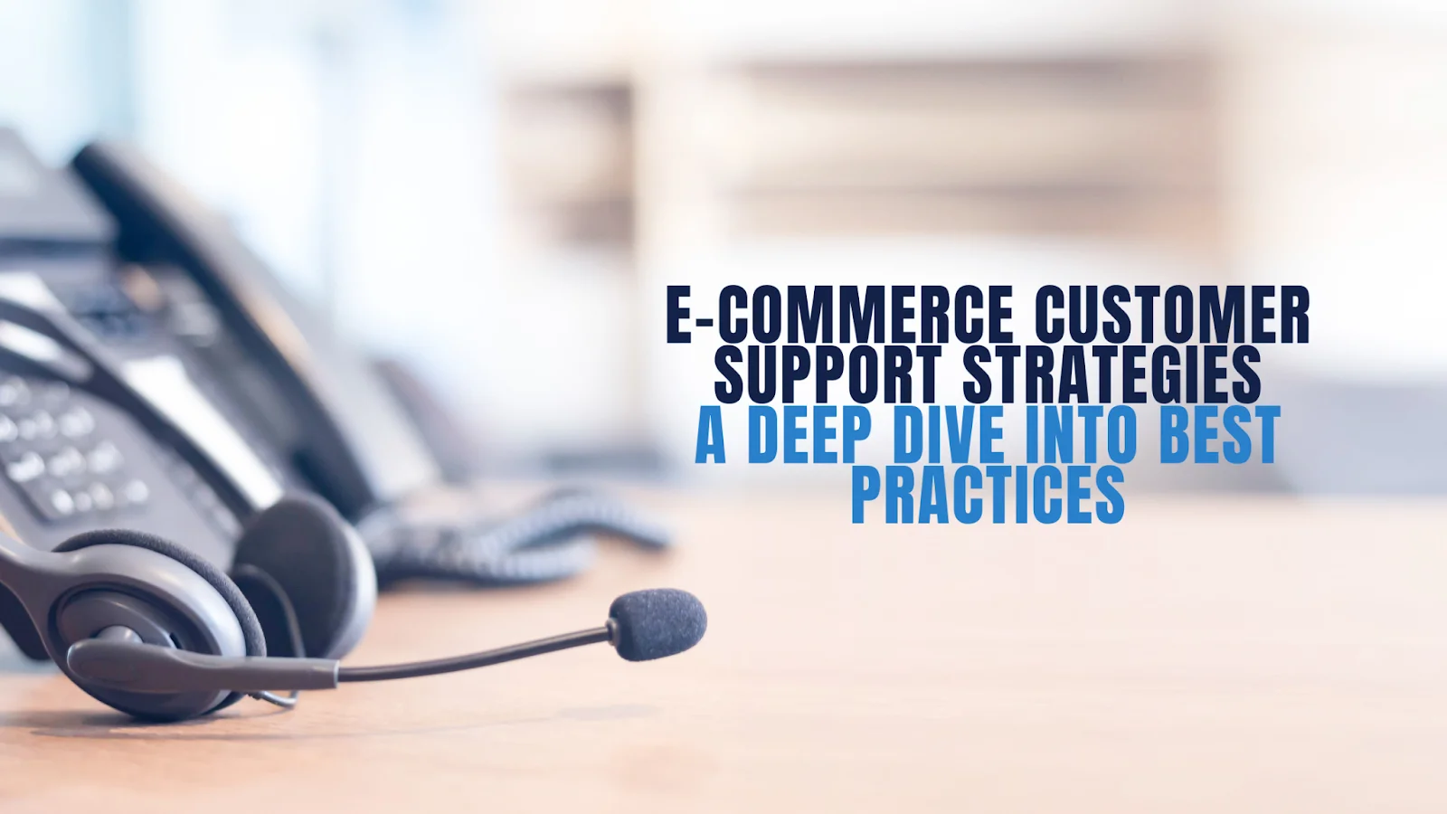E-commerce Customer Service