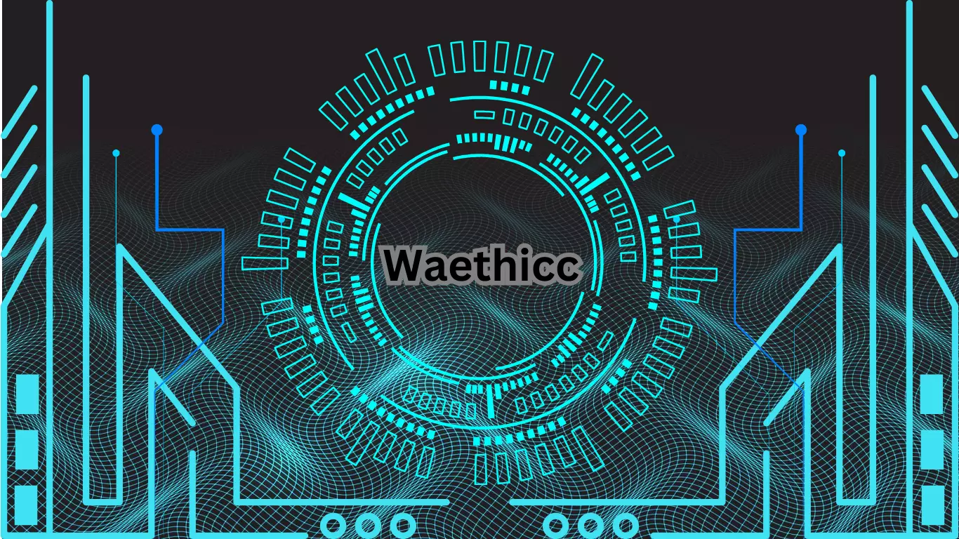 Waethicc